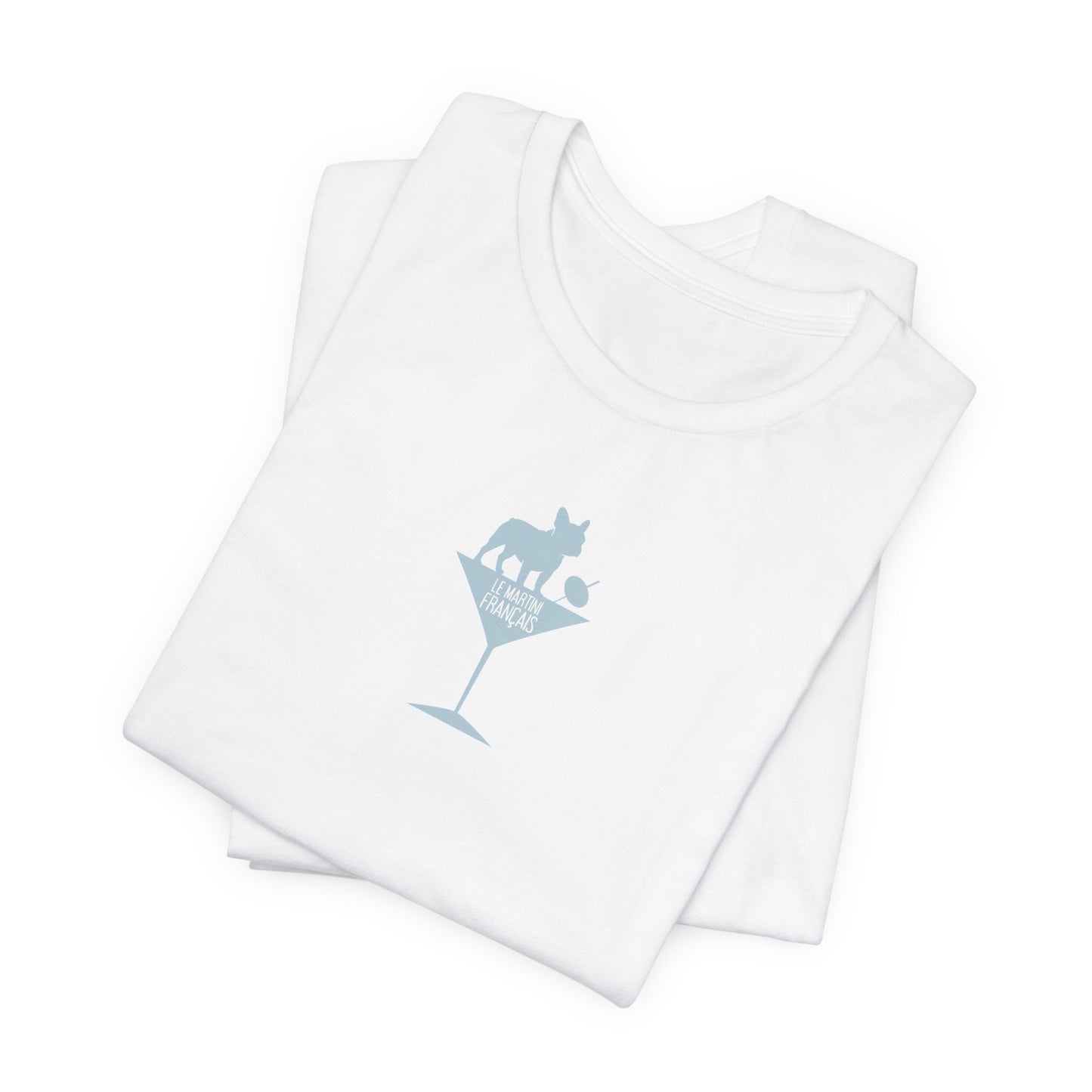 Frenchie Martini Tee - Le Martini Fancaise - French Bulldog Martini Lover Shirt
