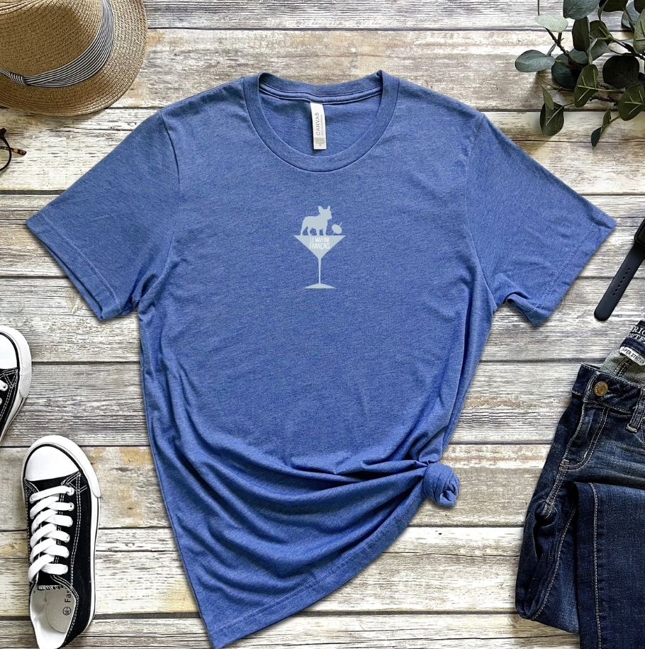 Frenchie Martini Tee - Le Martini Fancaise - French Bulldog Martini Lover Shirt