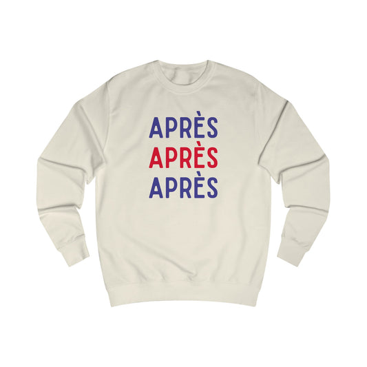 Chic Après Unisex Sweatshirt - Cozy Casual Wear, Perfect for Winter Vibes, Gift for Friends, Style Statement, Everyday Comfort