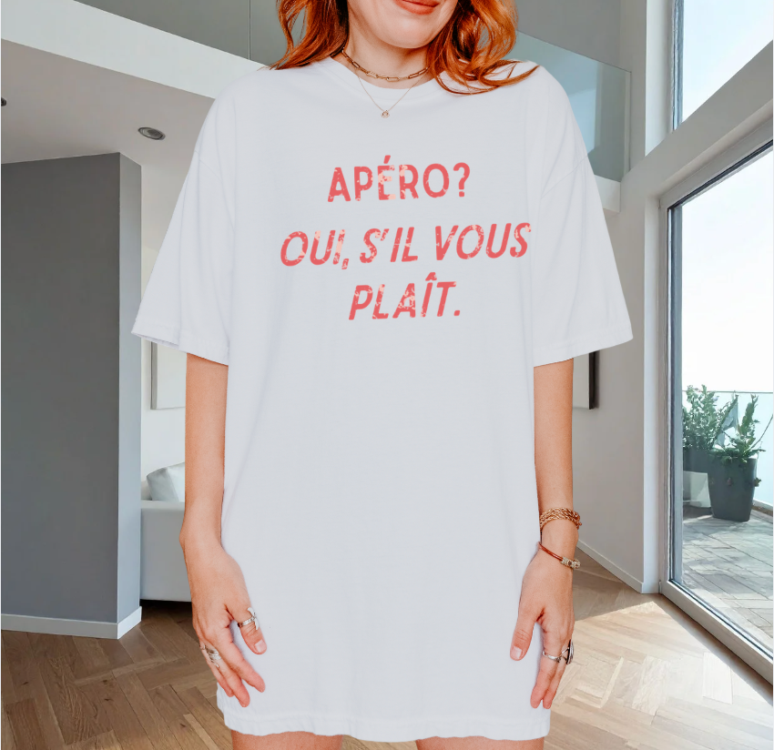Apéro? Oui S'il Vous Plaît - White T-Shirt
